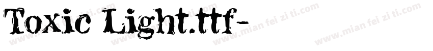 Toxic Light.ttf字体转换